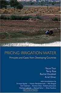 Pricing Irrigation Water: Principles and Cases from Developing Countries