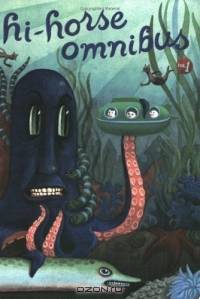 Hi-Horse Omnibus Volume 1 (Hi-Horse Omnibus)
