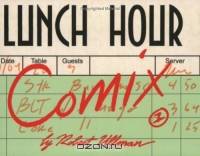 Lunch Hour Comix #1