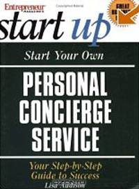 Start Your Own Personal Concierge Service (Entrepreneur Magazine