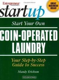 Start Your Own Coin-Operated Laundry (Entrepreneur Magazine