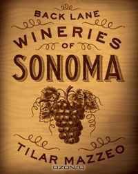 Back Lane Wineries of Sonoma
