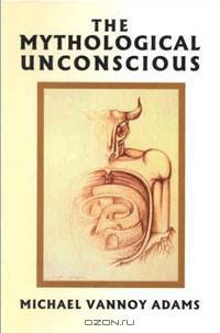 The Mythological Unconscious
