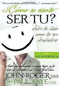 Como se siente ser tu?: Vivir la vida como eres en realidad