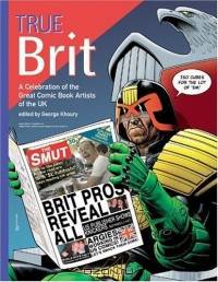 True Brit: Celebrating the Comic Book Artists of England