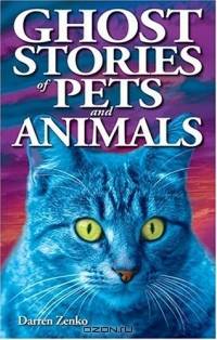 Ghost Stories of Pets and Animals