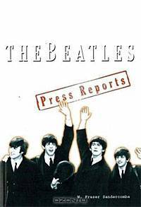 The Beatles: Press Reports