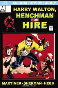 Harry Walton: Henchman for Hire