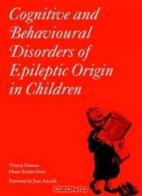 Cognitive and Behavioural Disorders of Epileptic Origin in Children