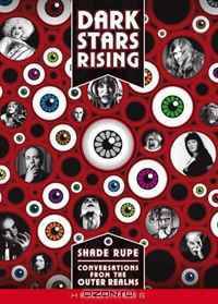 Dark Stars Rising: Conversations from the Outer Realms