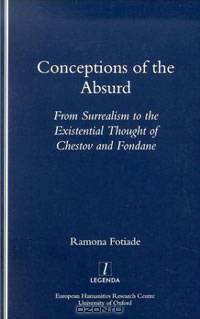 Conceptions of the Absurd: From Surrealism to Chestov
