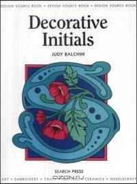 Decorative Initials (Design Source Books)