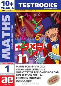 10+ (Year 4) Maths: Test Book Bk. 1: Standard Short Tests (10+ (Year 4) Maths Workbooks for Children)