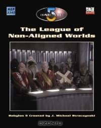 Babylon 5: The League Of Non-Aligned Worlds