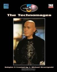 Babylon 5: The Technomages (Babylon 5 (Mongoose Publishing))