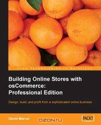 Building Online Stores With Oscommerce: Professional Edition