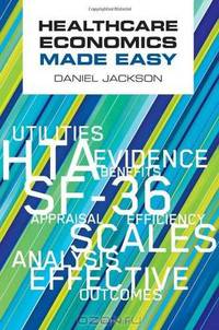 Healthcare Economics Made Easy