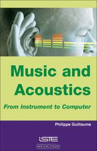 Music and Acoustics: From Instrument to Computer