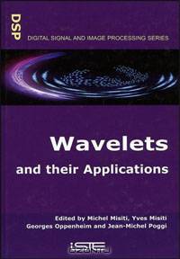 Wavelets and Their Applications