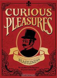 Curious Pleasures: A Gentleman