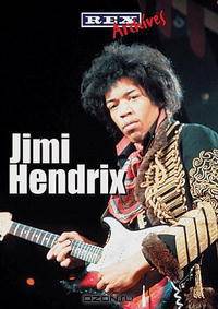 The Jimi Hendrix Experience (The Rex Photo Series)