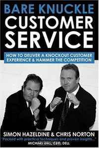 Bare Knuckle Customer Service: how to deliver a knockout customer experience and hammer the competition