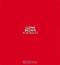Glenn Brown: Etchings (Portraits)