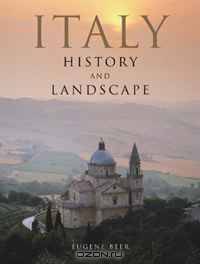 ITALY HISTORY AND LANDSCAPE