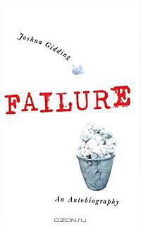 Failure: An Autobiography