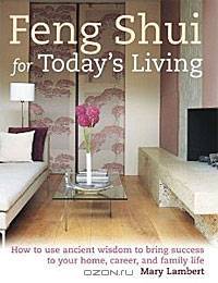 Feng Shui for Today