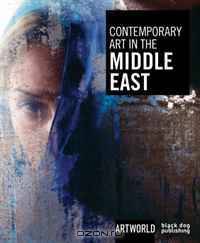 Contemporary Art in the Middle East: Artworld