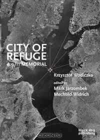 City of Refuge: A 9-11 Memorial