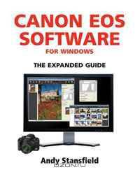 Canon EOS Software for Windows: The Expanded Guide