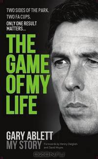 The Game of My Life Gary Ablett - My Story