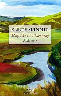 Help Me to a Getaway: A Memoir