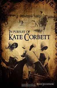 In Pursuit of Kate Corbett