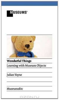 Wonderful Things - Learning with Museum Objects