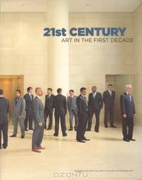 21st Century - Art In The First Decade