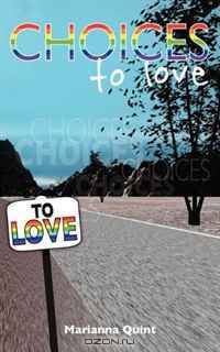Choices to Love