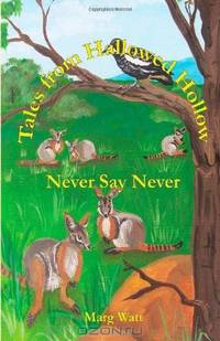 Tales from Hallowed Hollow: Never Say Never