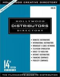 Hollywood Distributors Directory, 14th Edition (Hollywood Distributor