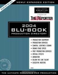 Hollywood Reporter Blu-Book Production Directory-2004 (Hollywood Reporter Blu-Book Production Directory, 2004)