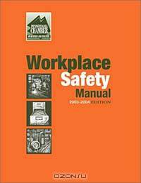 2003-2004 Workplace Safety Manual