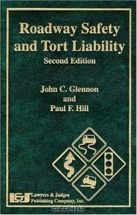 Roadway Safety and Tort Liability, Second Edition