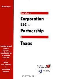 How to Form a Corporation, LLC or Partnership in Texas (QuickStart)