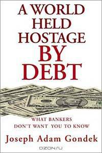 A World Held Hostage by Debt