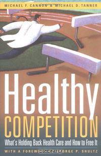Healthy Competition: What