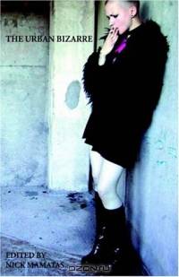 The Urban Bizarre