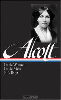 Louisa May Alcott: Little Women, Little Men, Jo