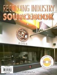 2003 Recording Industry Sourcebook (Recording Industry Sourcebook)